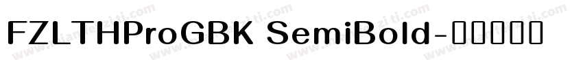 FZLTHProGBK SemiBold字体转换